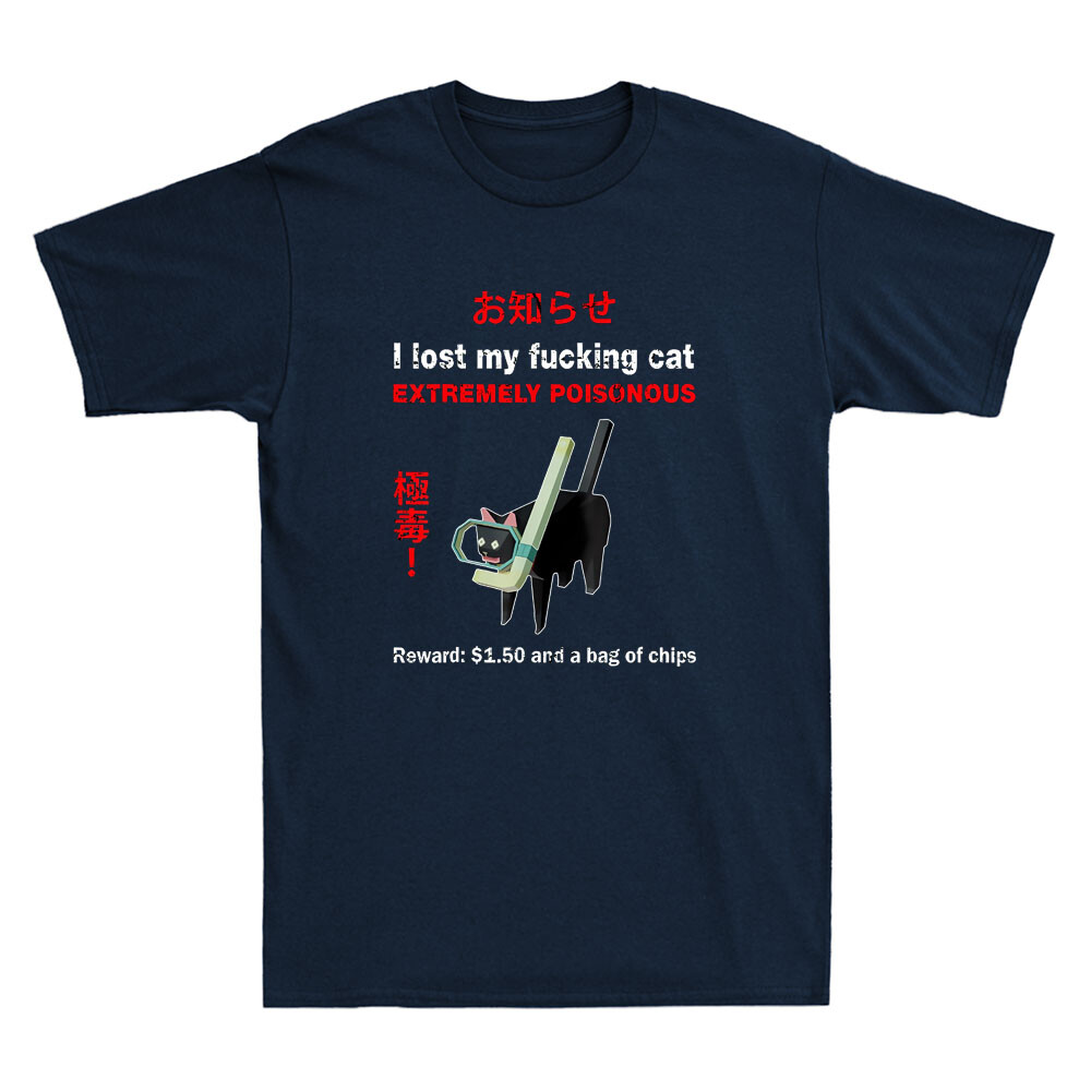 I Lost My Fvcking Cat Extremel - Street Fashion Quotes recensie en prijs