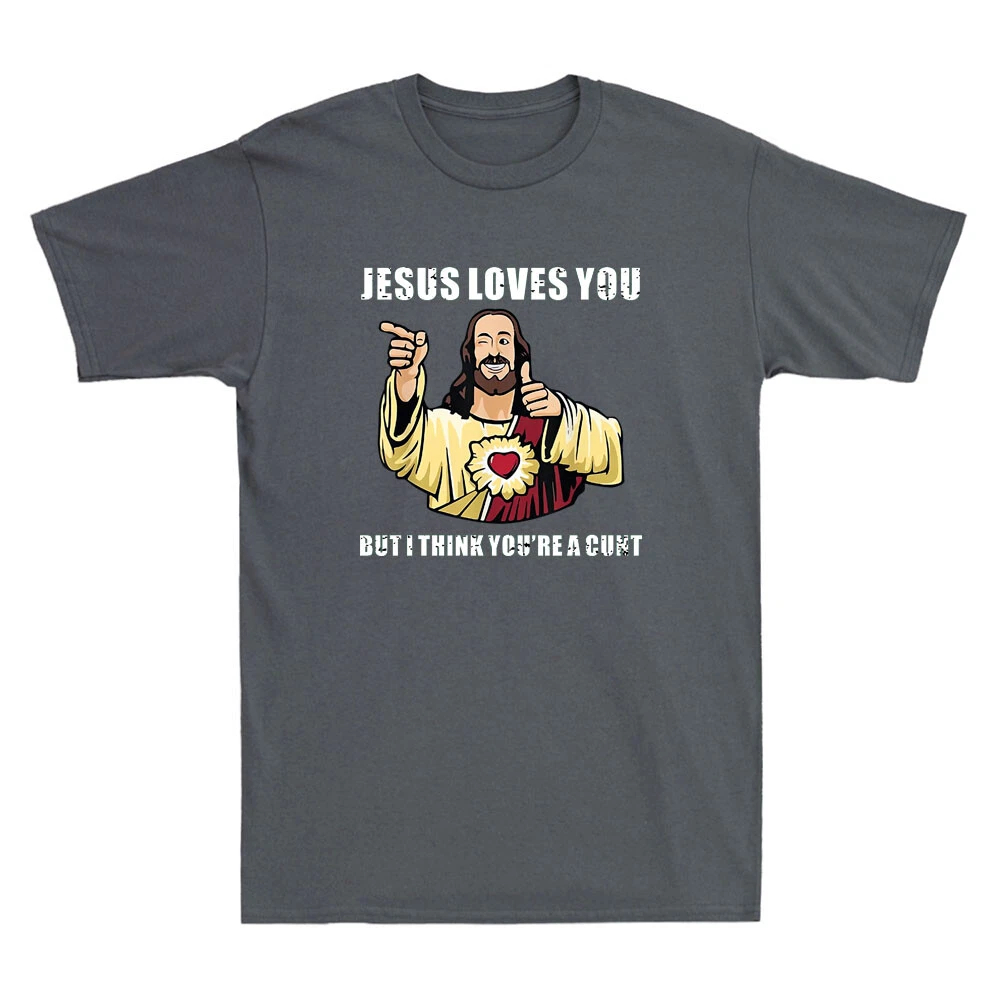 Jesus Loves You I Think You're - Street Fashion Quotes recensie en prijs