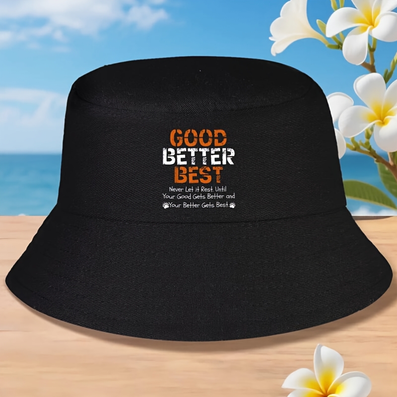 Unisex Good Better Best Never  - Street Fashion Quotes recensie en prijs